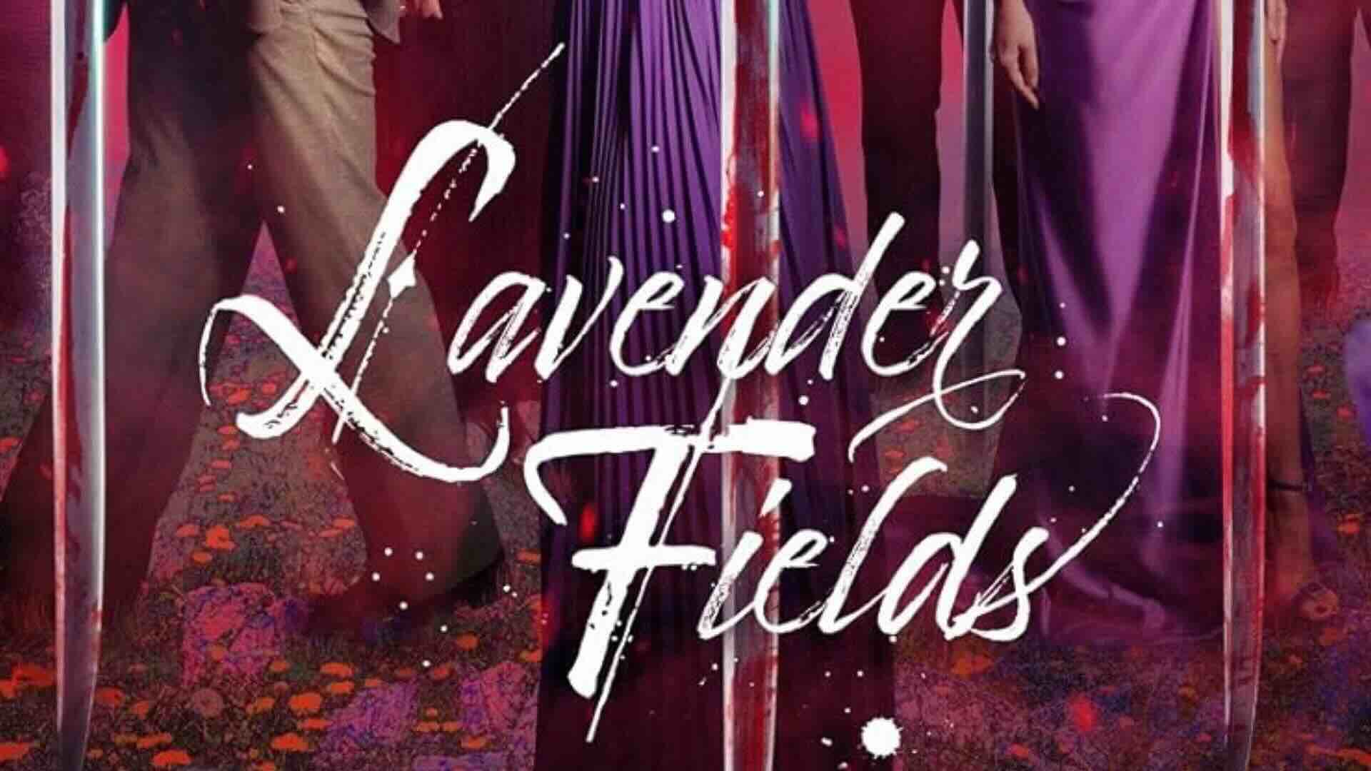 Lavender Fields January 17, 2025